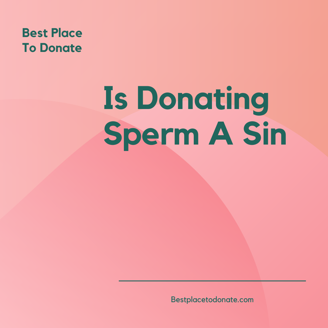 Is Donating Sperm A Sin