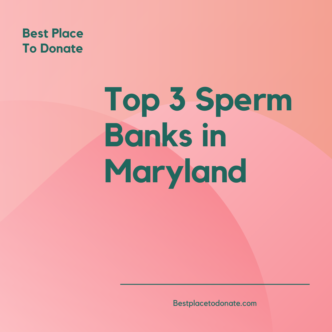 Top 3 Sperm Banks in Maryland