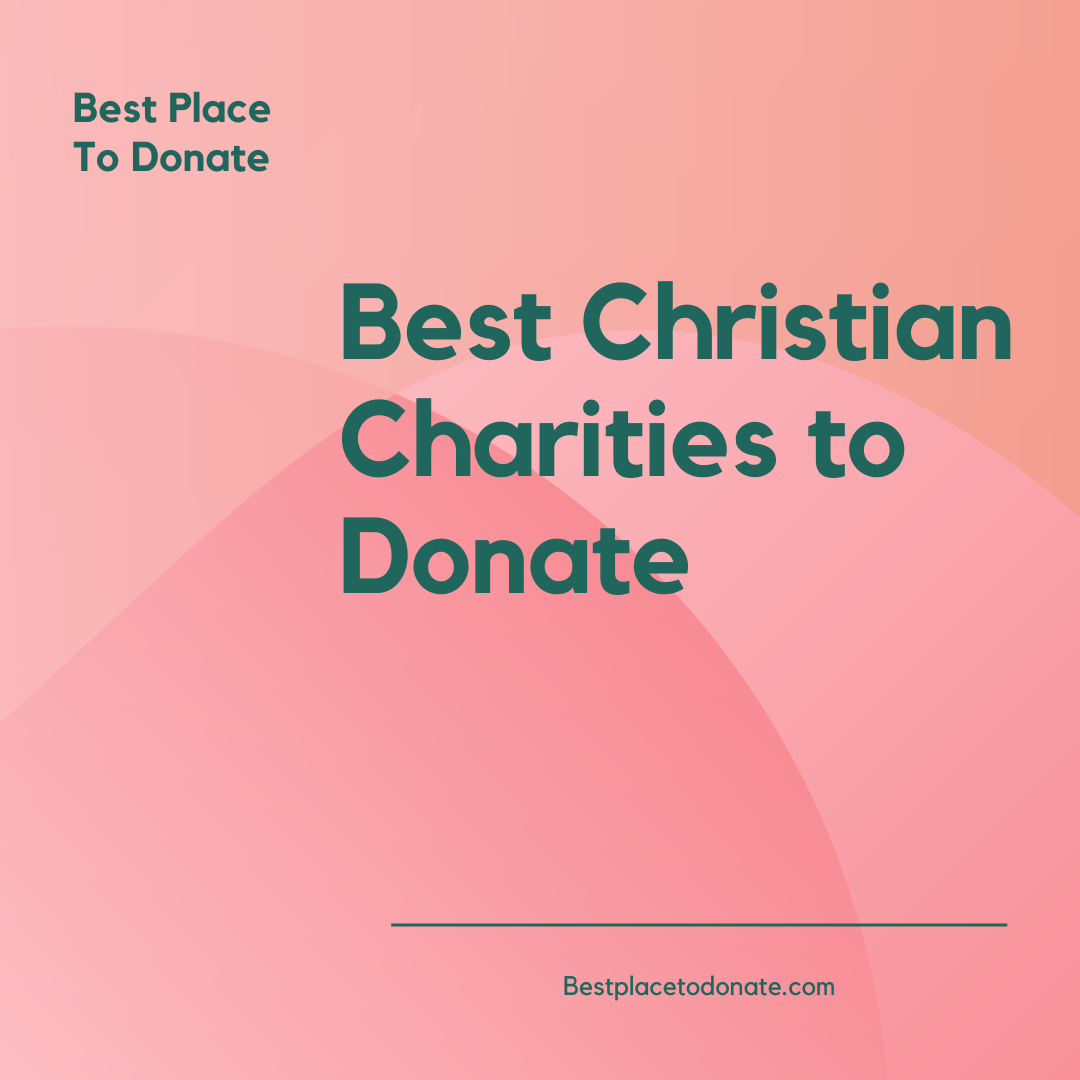 Best Christian Charities to Donate