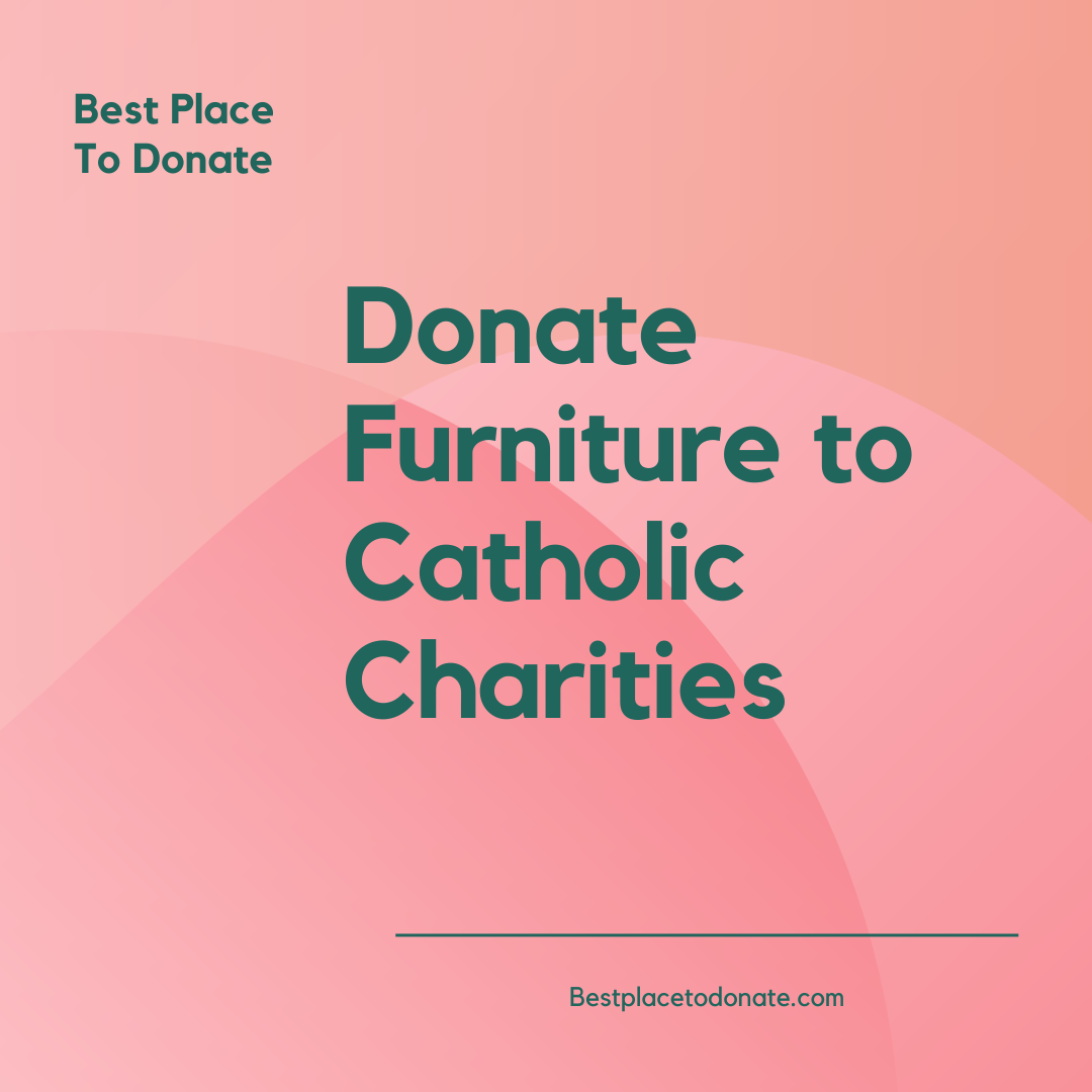 Donate Furniture to Catholic Charities