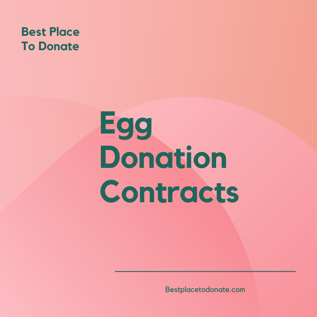 Egg Donation Contracts By Best Place to Donate