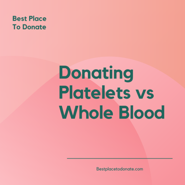 Donating Platelets vs Whole Blood