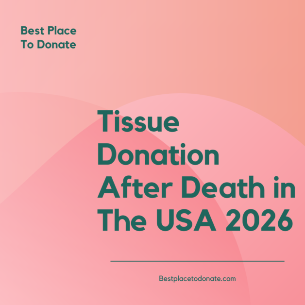 Tissue Donation After Death in The USA 2026