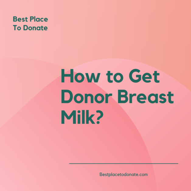 How to Get Donor Breast Milk?